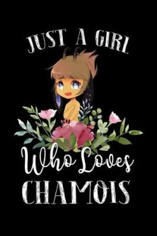 Cover of Just a Girl Who Loves Chamois