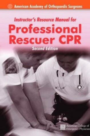 Cover of Instructor's Resource Manual for Professional Rescuer - CPR