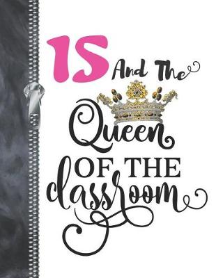 Book cover for 15 And The Queen Of The Classroom