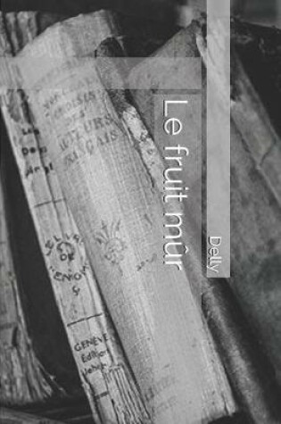 Cover of Le Fruit Mur