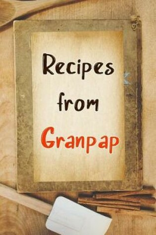 Cover of Recipes From Granpap