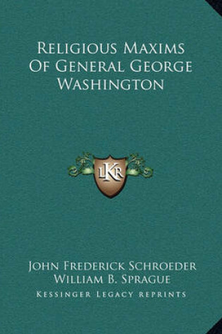 Cover of Religious Maxims of General George Washington