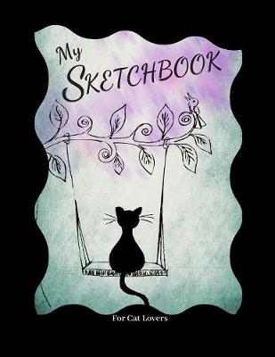 Book cover for Sketchbook For Cat Lovers