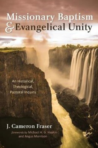 Cover of Missionary Baptism & Evangelical Unity