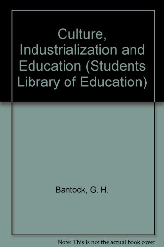 Book cover for Culture, Industrialization and Education