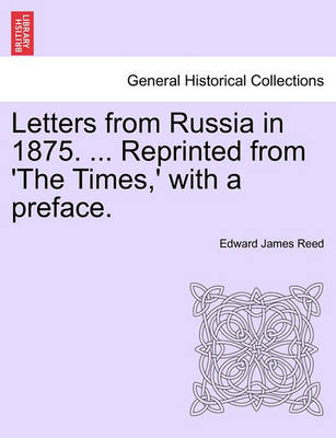 Book cover for Letters from Russia in 1875. ... Reprinted from 'The Times, ' with a Preface.