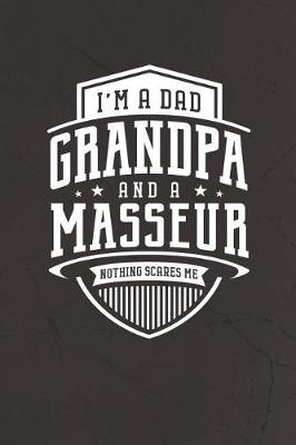 Cover of I'm A Dad Grandpa & A Masseur Nothing Scares Me