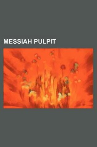 Cover of Messiah Pulpit (Volume 3)