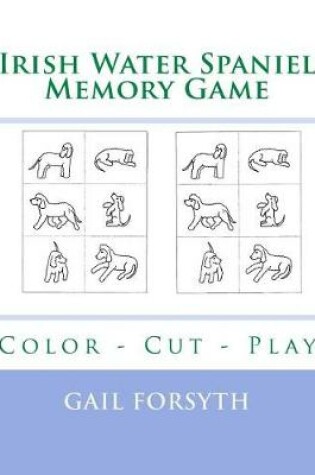 Cover of Irish Water Spaniel Memory Game
