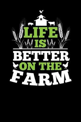 Book cover for Life is Better on the Farm