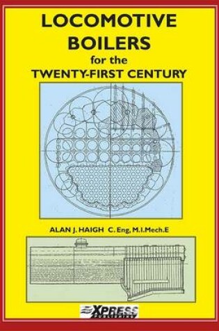 Cover of Locomotive Boilers for the Twenty-First Century