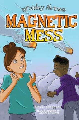 Cover of Magnetic Mess