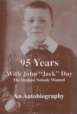 Book cover for 95 Years with John "Jack" Day