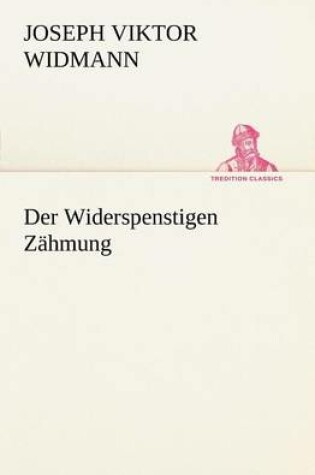 Cover of Der Widerspenstigen Zahmung