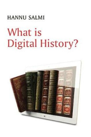 Cover of What is Digital History?