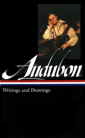 Cover of John James Audubon: Writings and Drawings