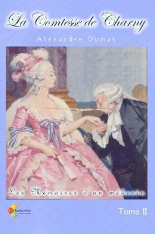 Cover of La Comtesse de Charny - Tome II