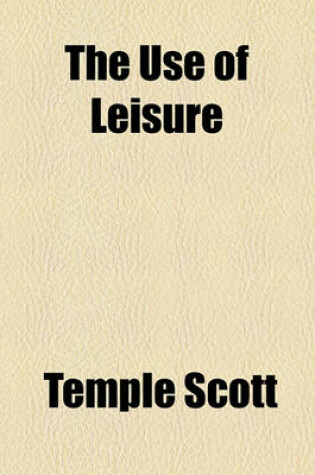 Cover of The Use of Leisure