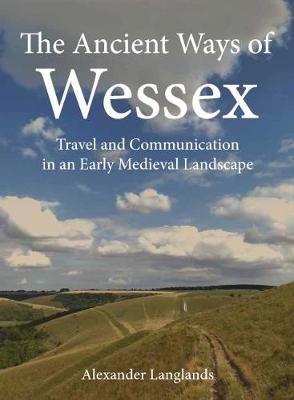 Cover of The Ancient Ways of Wessex