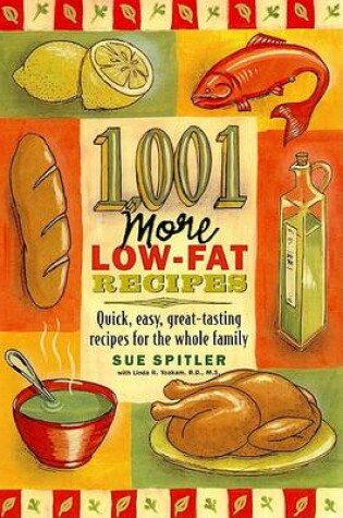 Cover of 1, 001 More Low-Fat Recipes