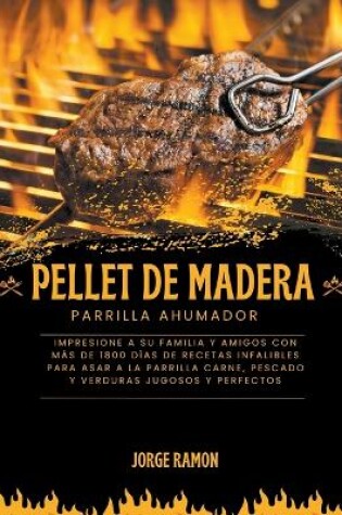 Cover of Pellet de Madera Parilla Ahumador