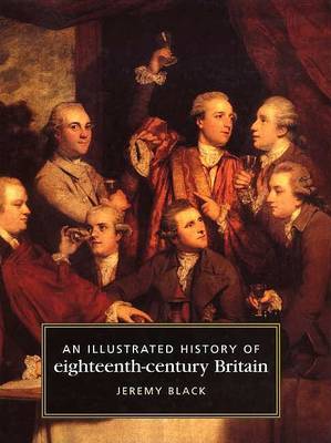 Book cover for An Illustrated History of Eighteenth-century Britain