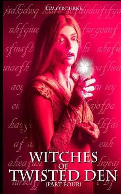 Book cover for Witches of Twisted Den (Part Four)