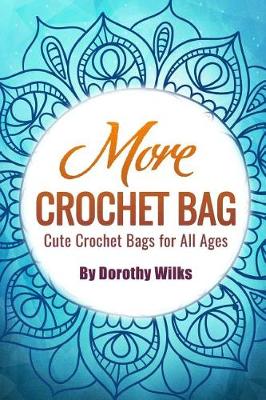 Book cover for More Crochet Bags