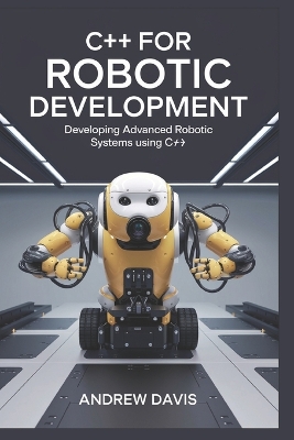 Book cover for C++ for Robotic Development