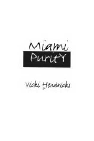 Cover of Miami Purity