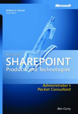 Book cover for Microsoft SharePoint Products and Technologies Administrator's Pocket Consultant