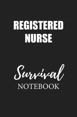 Book cover for Registered Nurse Survival Notebook