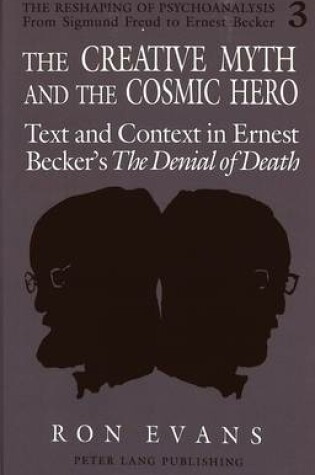 Cover of The Creative Myth and The Cosmic Hero