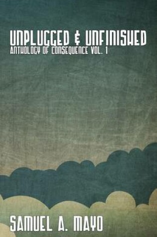 Cover of Unplugged & Unfinished