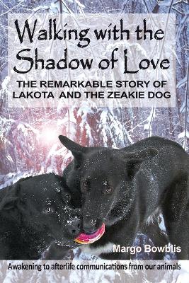 Book cover for Walking with the Shadow of Love