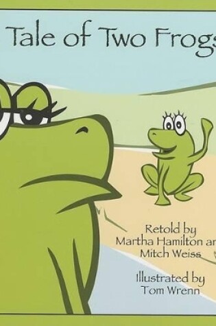 Cover of A Tale of Two Frogs