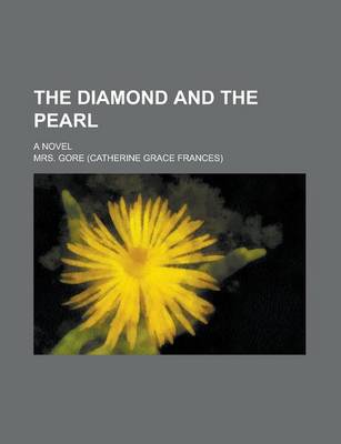 Book cover for The Diamond and the Pearl; A Novel