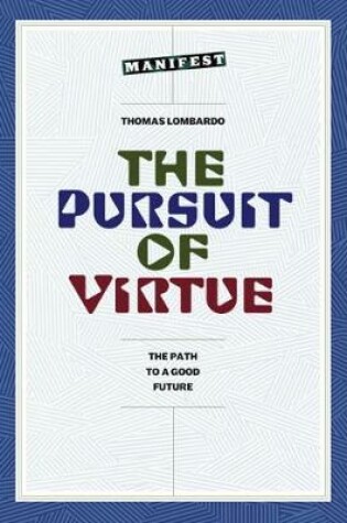 Cover of The Pursuit of Virtue