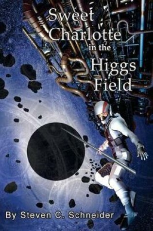 Cover of Sweet Charlotte in the Higgs Field