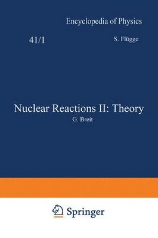 Cover of Nuclear Reactions II: Theory / Kernreaktionen II: Theorie