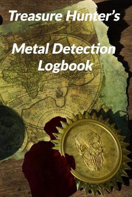 Book cover for Treasure Hunter's Metal Detection Logbook