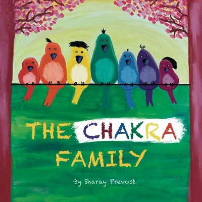 Cover of The Chakra Family