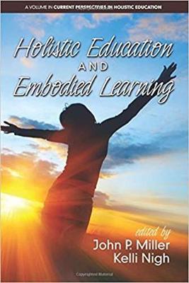 Book cover for Holistic Education and Embodied Learning