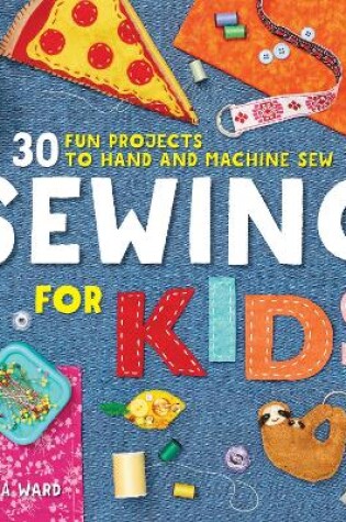 Cover of Sewing For Kids