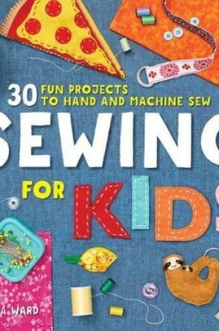 Cover of Sewing For Kids