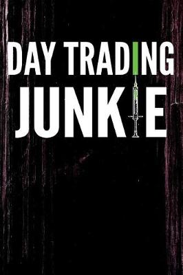 Book cover for Day Trading Junkie