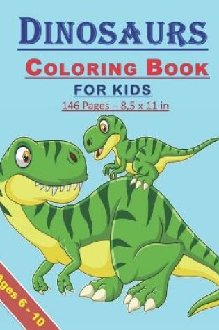 Cover of Dinosaurs Coloring Book for Kids