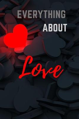 Cover of Everything about love