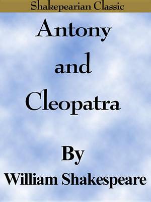 Book cover for Antony and Cleopatra (Shakespearian Classics)