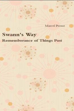 Cover of Swann's Way - Rememberance of Things Past